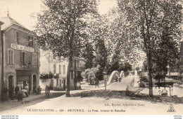 D46   BRETENOUX  Le Pont Avenue De Beaulieu  ....... Avec Publicité Hôtel Des Voyageurs Au Dos - Bretenoux