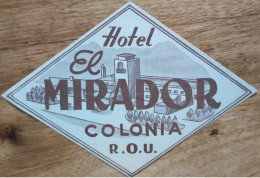 Uruguay Colonia El Mirador Hotel Label Etiquette Valise - Etiquettes D'hotels