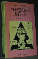 L'INTERSECTION EINSTEIN - SAMUEL DELANY - OPTA ANTI MONDES - Opta