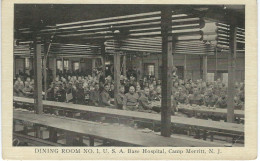 CAMP MERRITT - N.J. : Dinig Room N°1 U.S.A. Base Hospital - Autres & Non Classés