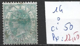 NATAL 14 Oblitéré Côte 50 € - Natal (1857-1909)