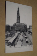 Belle Carte Ancienne,Arras ,1907,jour De Marché, Pour Collection - Altri & Non Classificati