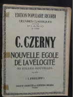 CZERNY NOUVELLE ECOLE DE LA VELOCITE OP834 POUR PIANO PARTITION EDITIONS RICORDI - Instrumento Di Tecla