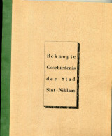 SINT NIKLAAS - 1957 Beknopte Geschiedenis Der Stad Sint Niklaas - José Schietekat  - 92 Blz - Altri & Non Classificati