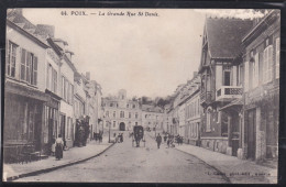 80 - Poix - La Grande Rue St.denis - Poix-de-Picardie