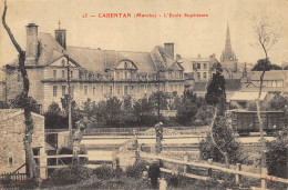 CPA 50 CARENTANT L'ECOLE SUPERIEURE - Carentan