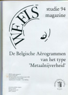 2002 WEFIS Studie 94 Belgische Aerogrammen Type Metaalnijverheid - Soldiers Mail - Antrax - Kaster Postgeschiedenis + .. - Autres & Non Classés
