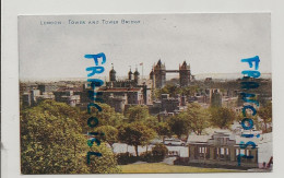 Royaume-Uni. London. Tower And Tower Bridge. Photochrom Co. Ltd, London And Tunbridge Wells - Tower Of London