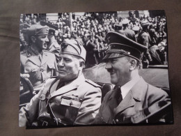 Hitler With Benito Mussolini. 18x24 Cm Reproduction Found In A Journalist's Archive * Ref. 107 - War, Military