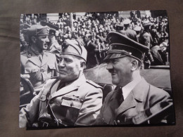 Hitler With Benito Mussolini. 18x24 Cm Reproduction Found In A Journalist's Archive * Ref. 107 - Guerra, Militari