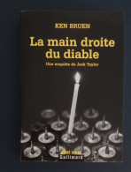 LA MAIN DROITE DU DIABLE DE KEN BRUEN 360 PAGES ANNEE 2008 TRES BON ETAT VOIR 2 SCANS - Série Noire