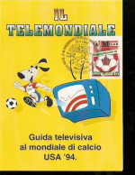 ABRUZZOPHIL 94 ANNULLO SPECIALE USA 94 GUIDA TELEVISIVA TELEMONDIALE - 1994 – Estados Unidos