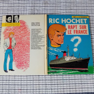 Ric HOCHET   " Rapt Sur Le France "  1978  Du LOMBARD  TBE - Tuniques Bleues, Les