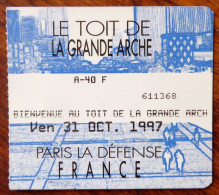 Ticket D'entrée De 1997 Du Toit De La Grande Arche PARIS La Défense - Tickets - Vouchers