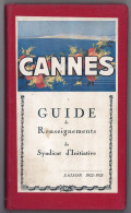 Cannes - Guide De Renseignements Du Syndicat D'Initiative - Saison 1922/1923 - Tourism