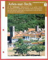 66 ARLES SUR TECH Pyrenees Orientales Région Languedoc Roussillon  Géographie Fiche Dépliante - Géographie