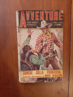 AVVENTURE Far West Stories Ed.Avventure BONELLI-DE LEO N.2 Del 30.11.48. - Action & Adventure