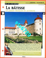 LA BATISSE Auvergne  Histoire Chateaux De France Fiche Dépliante Chateau - Géographie