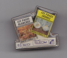Pin's France Télécom Les Pages Jaunes Les Pages Blanches  Réf 8317 - Telecom De Francia