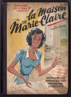 Jeanne Grillet - "La Maison De Marie-Claire" - 1948 - Home Decoration