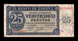 España Spain 25 Pesetas Burgos 1936 Pick 99 Serie P Mbc Vf - 25 Peseten