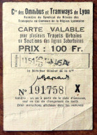 Cie Des Omnibus Et Tramways De Lyon - Carte De Novembre 1951 Valable Pour Plusieurs Trajets Urbains - Non Classificati