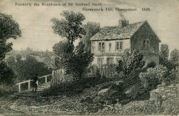 LONDON - HAMPSTEAD - HAVERSTOCK HILL - RESIDENCE OF SIR RICHARD STEEL  Lo1723 - London Suburbs