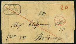 HAMBURG - THURN UND TAXISCHES O.P.A. 1832, T.T. HAMBURG, R3 Auf Brief Nach Bordeaux, 3x L1 P.P. Und In Rot A.E.D., Rücks - Prephilately
