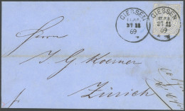 NDP 22 BRIEF, 1869, 7 Kr. Graublau, Gezähnt, Einzelfrankatur Mit K1 GIESSEN ST.P.E. Nach Zürich, Pracht - Sonstige & Ohne Zuordnung