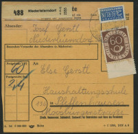 BUNDESREPUBLIK 135 BRIEF, 1954, 60 Pf. Posthorn Mit Unterrand Als Einzelfrankatur Auf Paketkarte Aus NIEDERLEIERNDORF, P - Briefe U. Dokumente