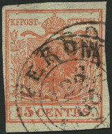 LOMBARDEI UND VENETIEN 3XaR O, 1850, 15 C. Zinnoberrot, Handpapier, Type I, Geripptes Papier, K2 VERON(A), Rechts Teils  - Lombardo-Veneto