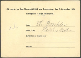 Dt. Reich 1936, Philipp Bouhler (1899-1945), NSDAP Reichsleiter, Vordruckkarte Mit Absage An Dem Wochenfrühstück Der Ges - Otros & Sin Clasificación
