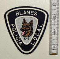 ECUSSON POLICE GENDARMERIE PATCH BADGE CANINE K9 - BLANES POLICIA LOCAL - Police