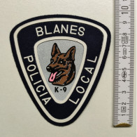 ECUSSON POLICE GENDARMERIE PATCH BADGE CANINE K9 - BLANES POLICIA LOCAL - Police & Gendarmerie