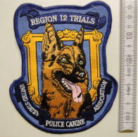 ECUSSON POLICE GENDARMERIE PATCH BADGE CANINE K9 - REGION 12 TRIALS UNITED STATE POLICE CANINE ASSOCIATION - Police