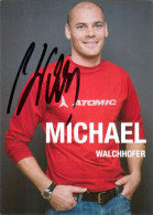 1) Autogramm AK Skifahrer Ski Alpin Michael Walchhofer Radstadt Altenmarkt Im Pongau Österreich ÖSV Olympia Austria FIS - Sports D'hiver