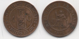 + INDOCHINE     + 1 CENTIME 1892 + - Indochine