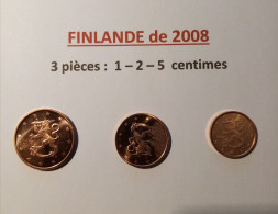 2008 - FINLANDE  - 3 Pièces = 1 / 2 / 5 / Centimes  - 3 Pièces Neuves Sorties Des Rouleaux Officiel - Voir Les 2 Scannes - Finlande