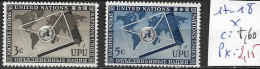 NATIONS UNIES OFFICE DE NEW-YORK 17-18 * Côte 8.60 € - Unused Stamps