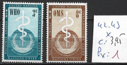 NATIONS UNIES OFFICE DE NEW-YORK 42-43 * Côte 3.95 € - Unused Stamps