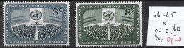 NATIONS UNIES OFFICE DE NEW-YORK 44-45 * Côte 0.80 € - Unused Stamps