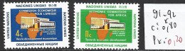 NATIONS UNIES OFFICE DE NEW-YORK 91-92 * Côte 0.80 € - Nuevos