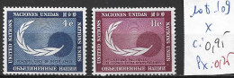 NATIONS UNIES OFFICE DE NEW-YORK 108-109 * Côte 0.95 € - Nuovi