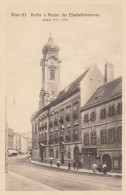 Wien 3. Bezirk: Landstraßer Hauptstraße 4 - Kirche Und Kloster Der Elisabethinerinnen, 1912 !!! - Autres & Non Classés