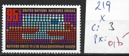 NATIONS UNIES OFFICE DE NEW-YORK 219 * Côte 3 € - Unused Stamps