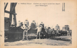 02-MARLE- CLOCHES SUR WAGONS AVANT LEUR DEPART POUR L'ALLEMAGNE - Other & Unclassified