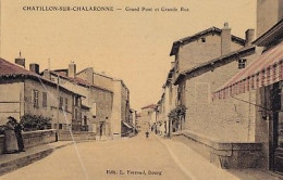 CHATILLON SUR CHALARONNE            Grand Pont Et Grande Rue              Colorisée - Châtillon-sur-Chalaronne