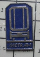 713L Pin's Pins / Beau Et Rare / TRANSPORTS / METRAM METRO TRAMWAY - Transports