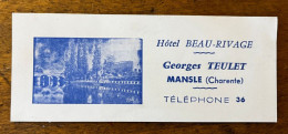 Mansle * Hôtel BEAU RIVAGE Georges TEULET Tel.36 * Pub Plan Au Dos * Carte De Visite Ancienne Illustrée - Mansle