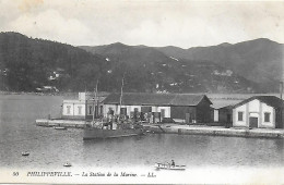 Algérie )   SKIKDA   PHILIPPEVILLE - La Station De La Marine - Skikda (Philippeville)